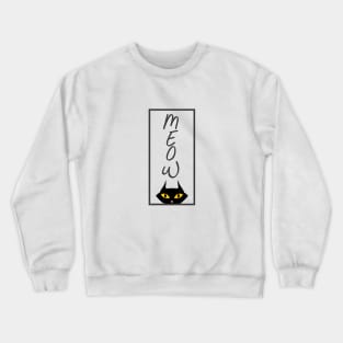 Meow Black Cat Yellow Eyes Crewneck Sweatshirt